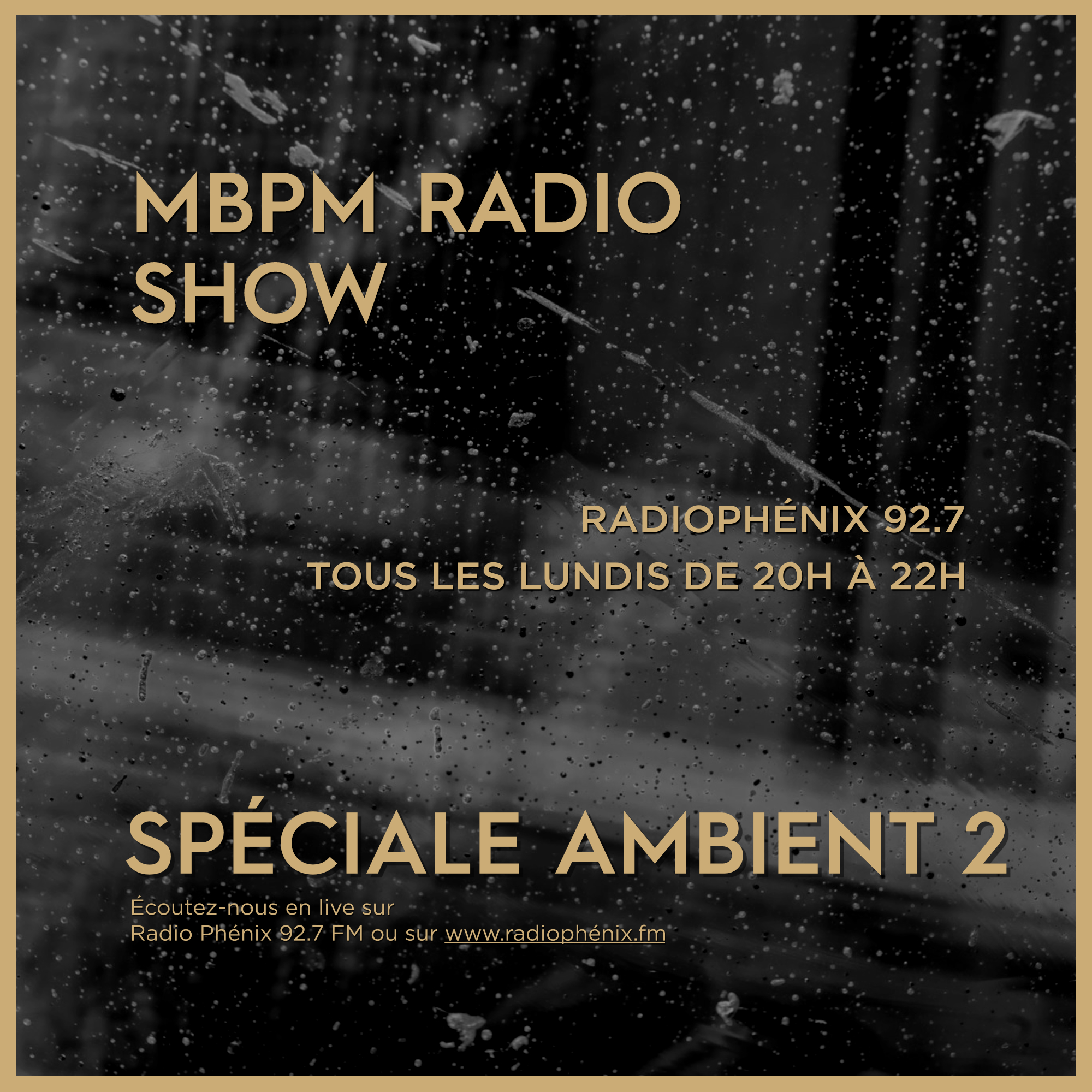 MBPM #289 : Spéciale Ambient 2 – Partie 2 episode artwork
